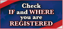 Check IF and WHERE you are REGISTERED